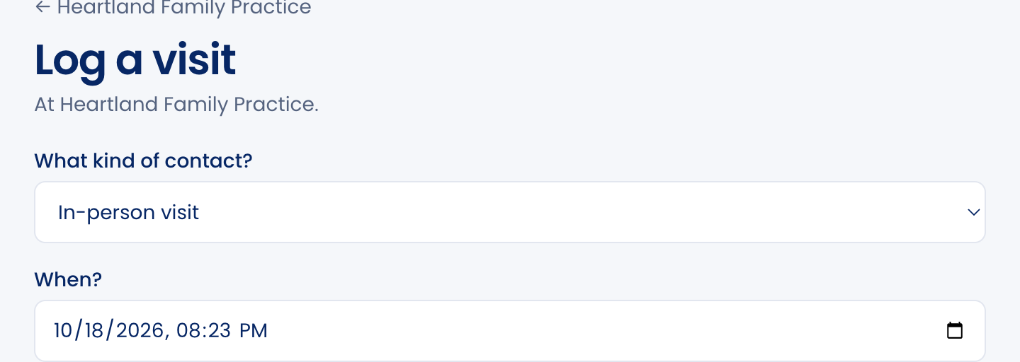 The kind of contact and when fields on the log a visit form